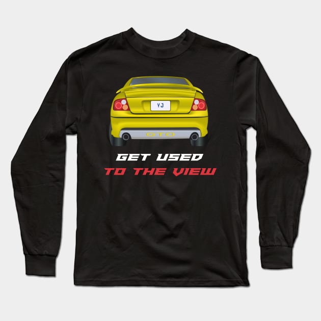 GTO - Get Used To The View Long Sleeve T-Shirt by MarkQuitterRacing